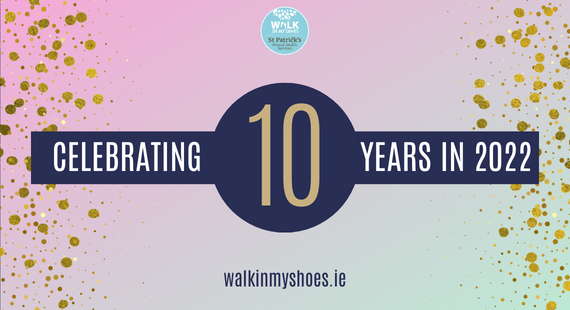 Walk in My Shoes: Celebrating ten years in 2022